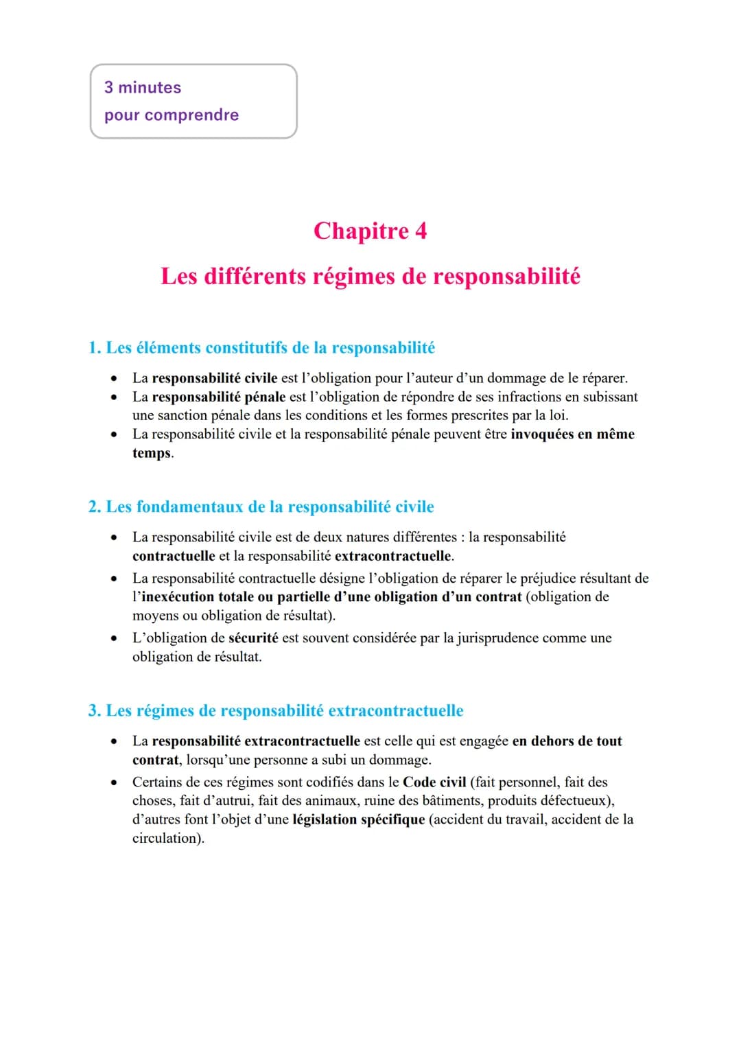 3 minutes
pour comprendre
Chapitre 4
Les différents régimes de responsabilité
1. Les éléments constitutifs de la responsabilité
• La respons