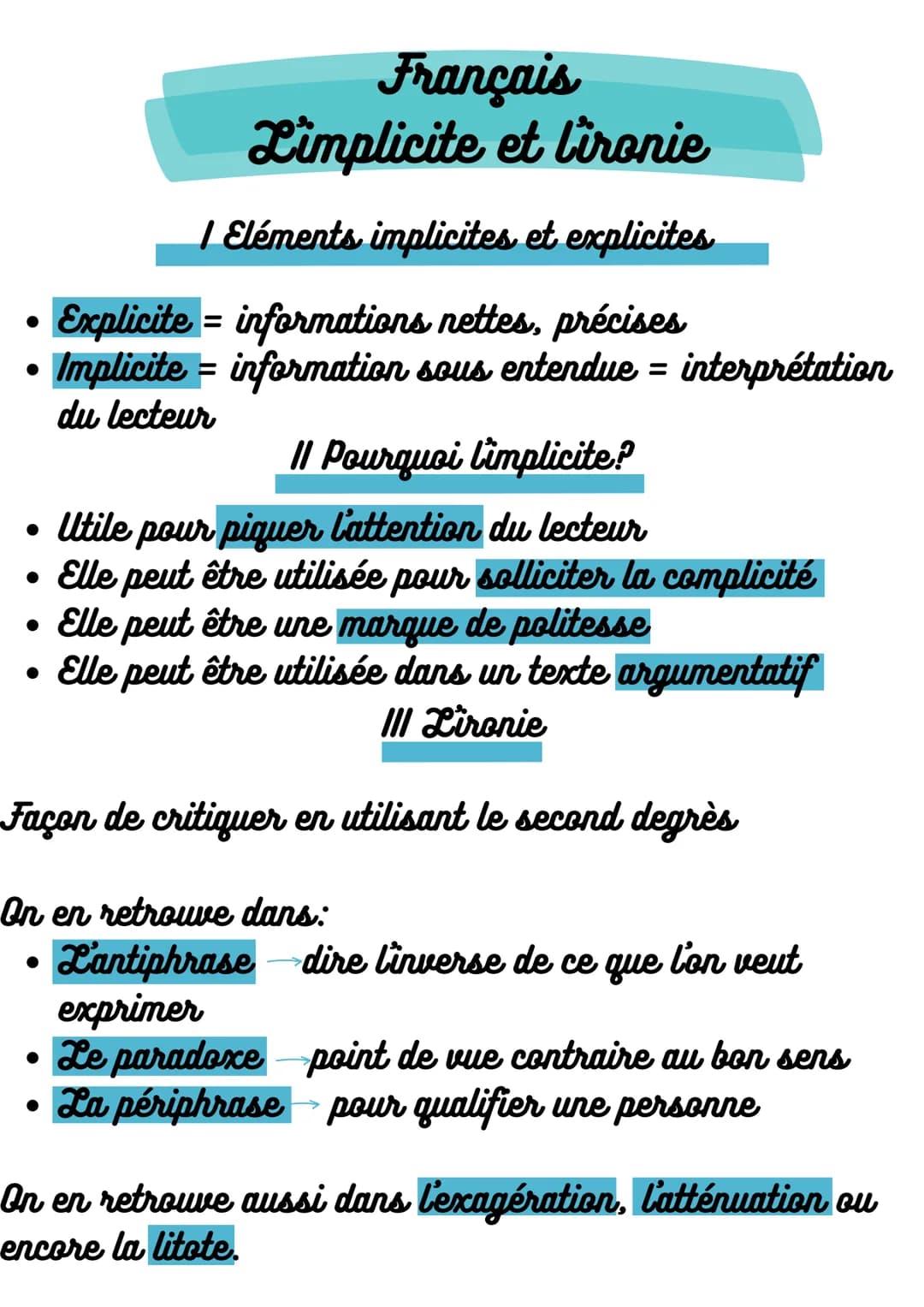 ●
Français
Limplicite et l'ironie
I Eléments implicites et explicites
Explicite = informations nettes, précises
Implicite = information sous