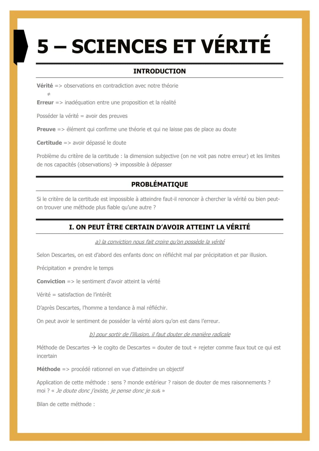 5- SCIENCES ET VÉRITÉ
INTRODUCTION
Vérité => observations en contradiction avec notre théorie
#
Erreur => inadéquation entre une proposition