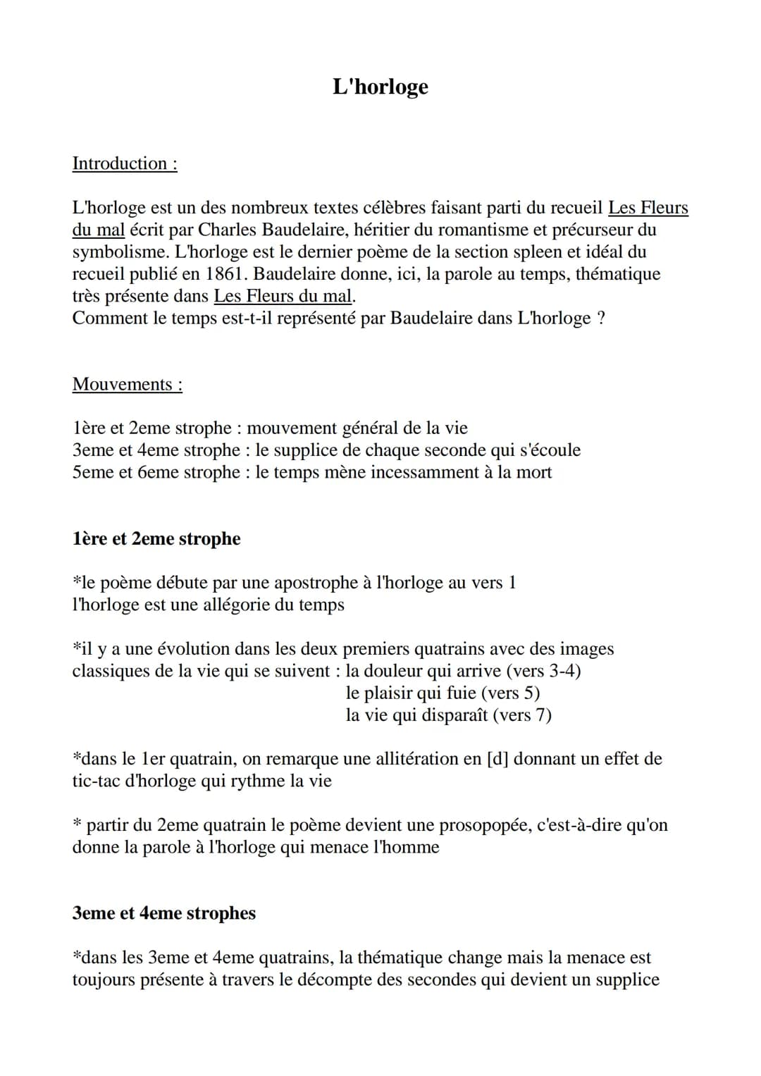 Introduction :
L'horloge
L'horloge est un des nombreux textes célèbres faisant parti du recueil Les Fleurs
du mal écrit par Charles Baudelai