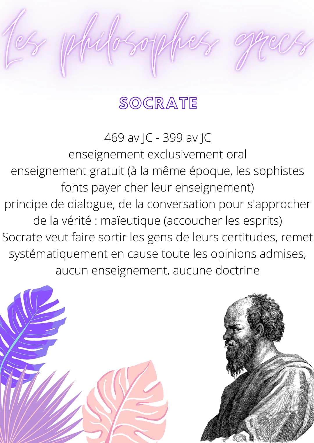 Jess
все равнивот править однак
grecs
SOCRATE
469 av JC-399 av JC
enseignement exclusivement oral
enseignement gratuit (à la même époque, le
