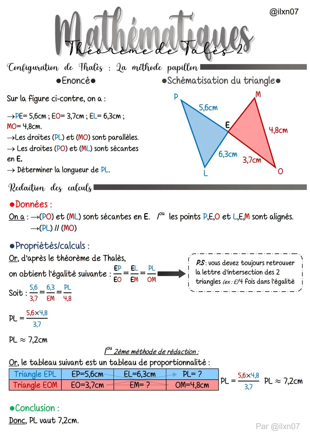 Configuration de Thalès: La méthode papillon!
Enoncé
Mathématiques
Propriétés/calculs :
Or, d'après le théorème de Thalès,
Sur la figure ci-