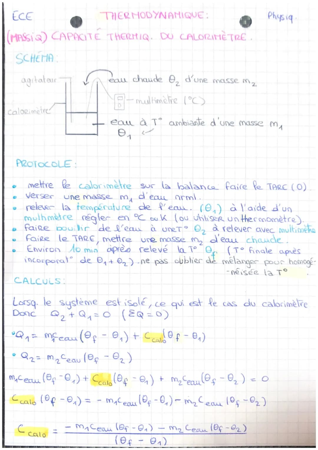 ECE
THERMODYNAMIQUE:
(MASSIQ) CAPACITE THERMIQ. DO CALORIMÈTRE
SCHEMA:
agitateur
calorimetre
D
eau chaude ₂
B-multimètre (°C)
d'une masse m₂