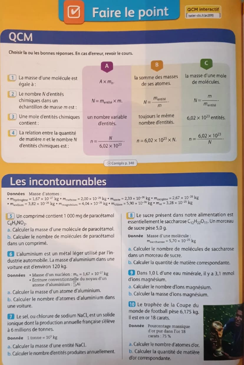 Cours
1 De la masse au nombre d'entités chimiques
▶ Masse d'entités chimiques
La masse d'un atome ou de l'ion monoatomique correspon-
dant e