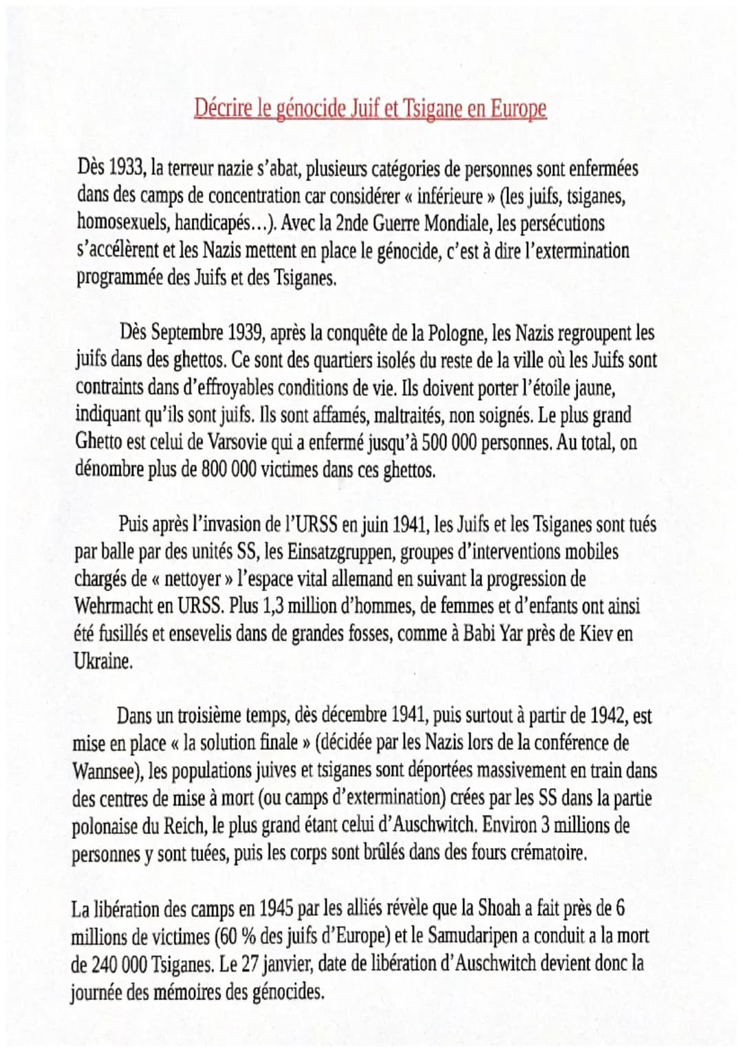 Décrire le génocide Juif et Tsigane en Europe
Dès 1933, la terreur nazie s'abat, plusieurs catégories de personnes sont enfermées
dans des c