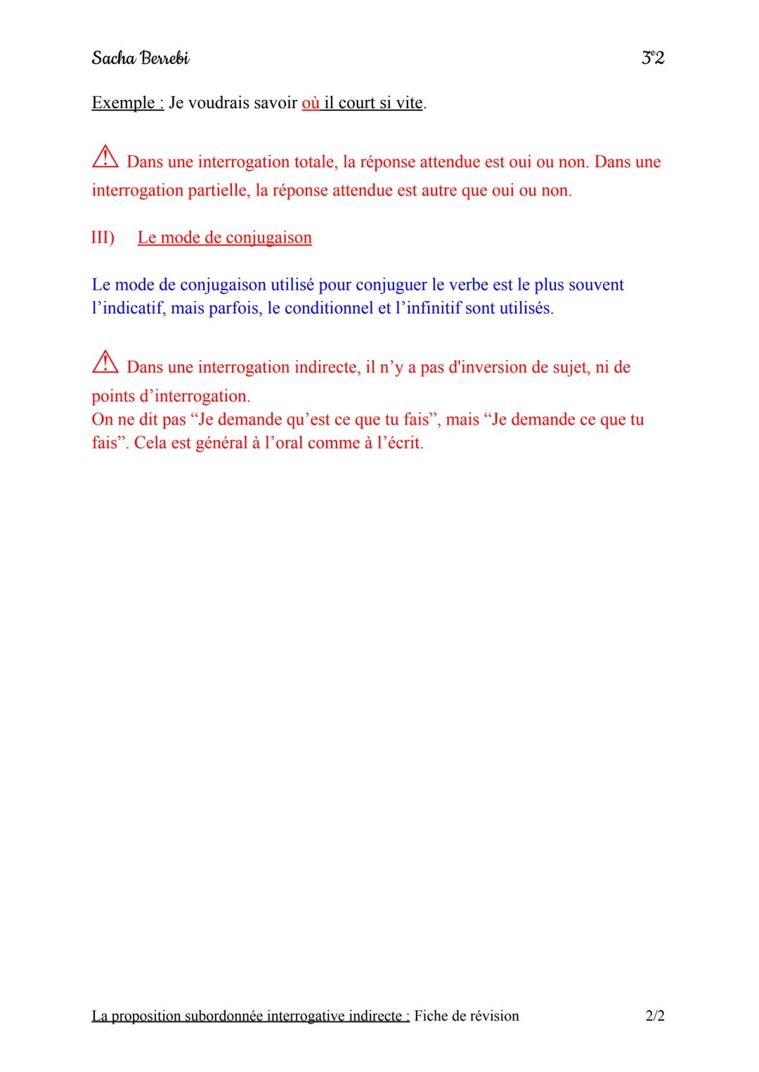 Sacha Berrebi

La proposition subordonnée interrogative indirecte
Fiche de révision

3°2

I) Définition

Définition:

La proposition subordo