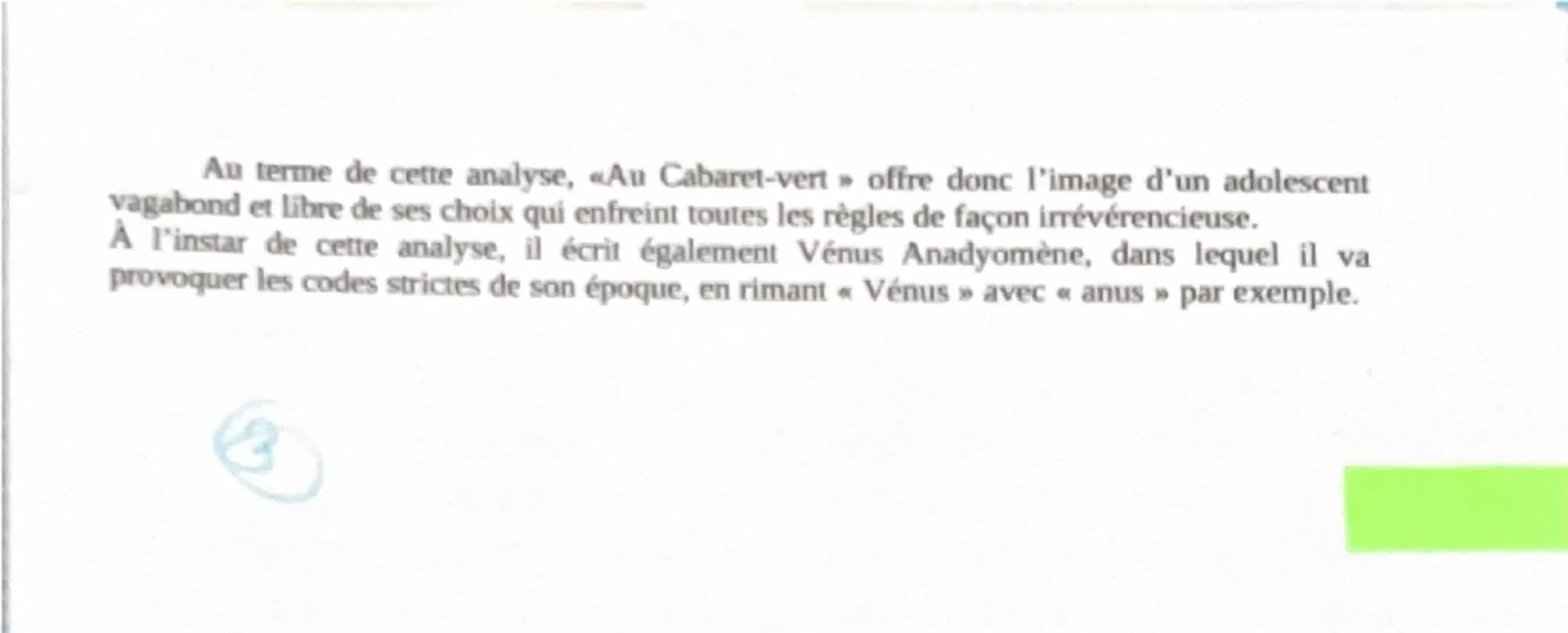 11/16
Au Cabaret-vert
aurob. + feut novial),
Depuis huit jours, j'avais déchiré mes bottines rimes croisé
Aux cailloux des chemins. J'entrai
