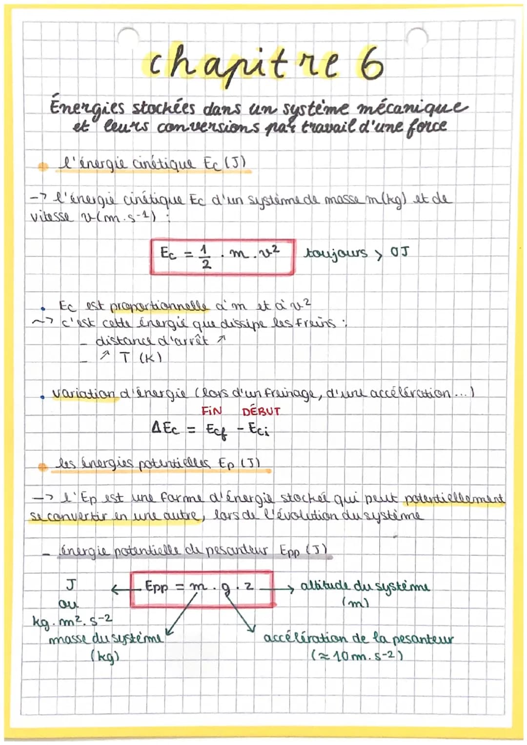 chapitre 6
Energies stockées dans un système mécanique
et leurs conversions par travail d'une force
l'énergie cinétique Ec (J)
-- l'énergie 