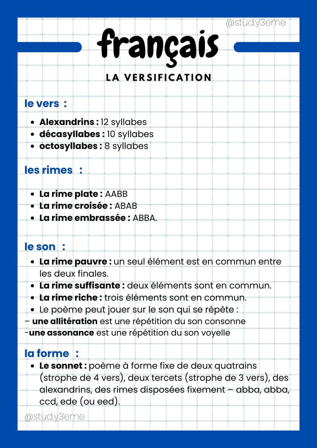 français
LA VERSIFICATION
le vers :
• Alexandrins:12 syllabes
10 syllabes
octosyllabes: 8 syllabes
décasyllabes:
les rimes:
-
• La rime plat