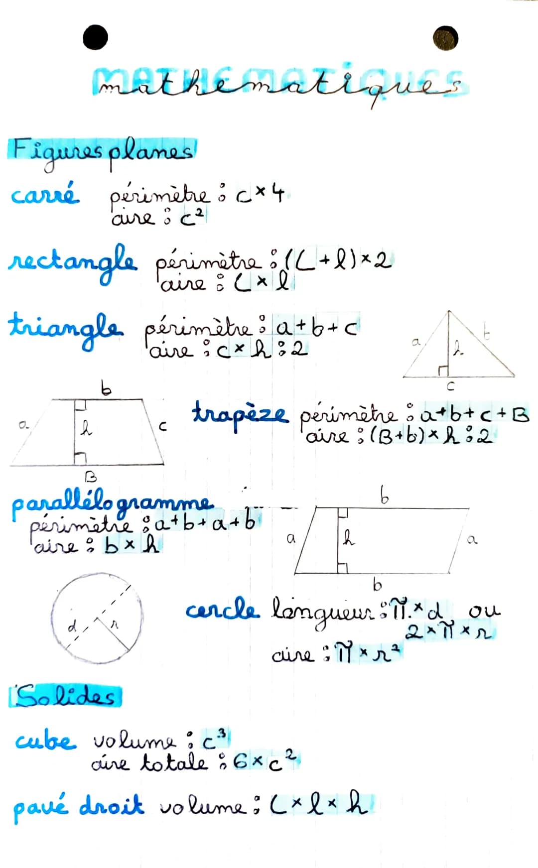 mathématiques
Figures planes
carré périmètre : cx4
aire : c²
rectangle périmètre of(+1)×2
l
triangle périmètre a+b+c
aire : cx h:2
O
h
b
с
C