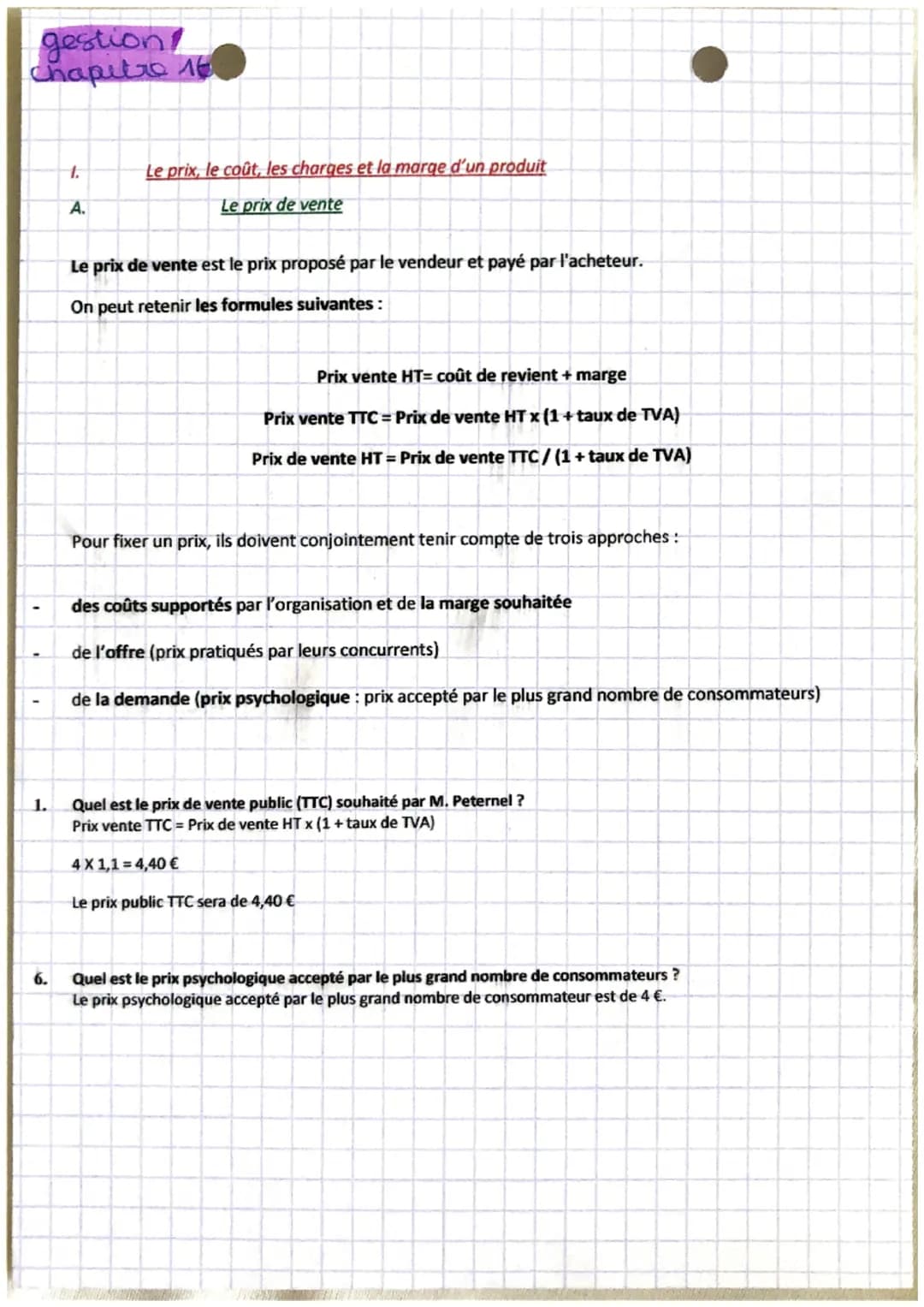 gestion!
chapitre 16
1.
6.
1.
A.
Le prix, le coût, les charges et la marge d'un produit
Le prix de vente
Le prix de vente est le prix propos