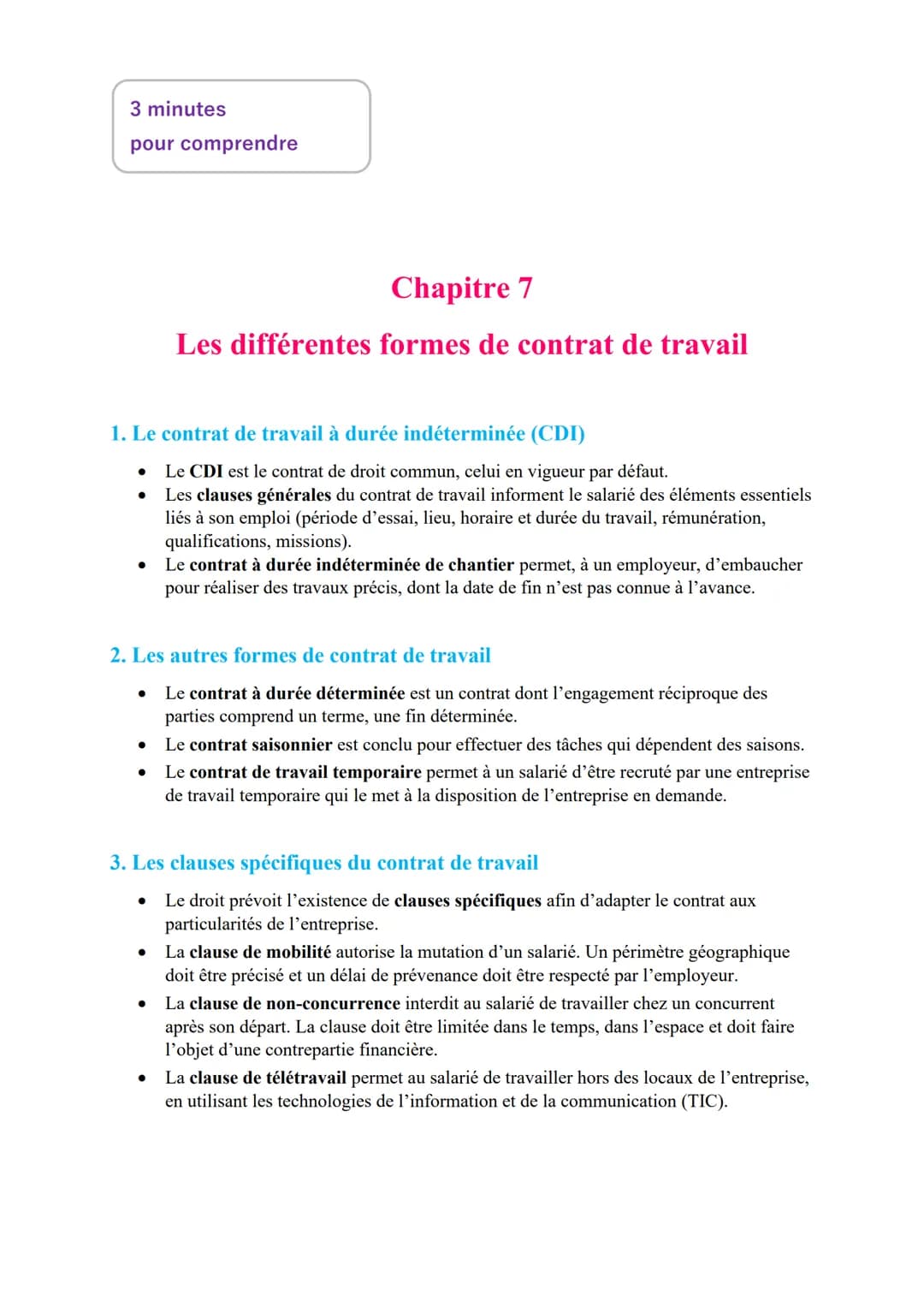 3 minutes
pour comprendre
Chapitre 7
Les différentes formes de contrat de travail
1. Le contrat de travail à durée indéterminée (CDI)
•
Le C