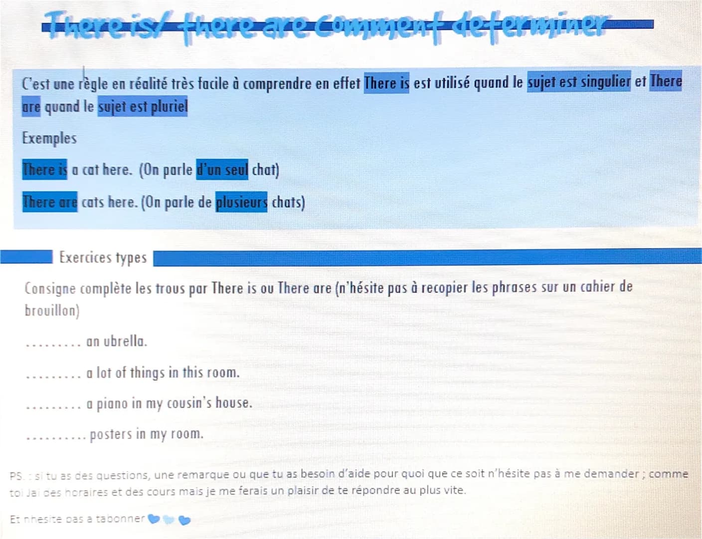 There is/ there are comment determiner
C'est une règle en réalité très facile à comprendre en effet There is est utilisé quand le sujet est 