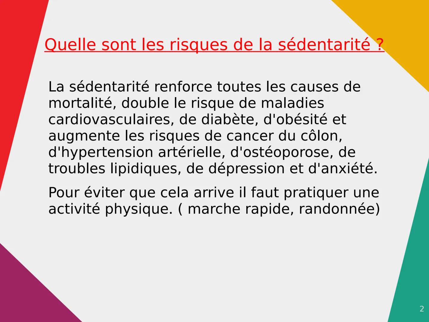 Les risques de la sédentarité
Qu'est-ce que la sédentarité ?
La sédentarité, est, d'une manière générale, un mode
de vie caractérisé par une