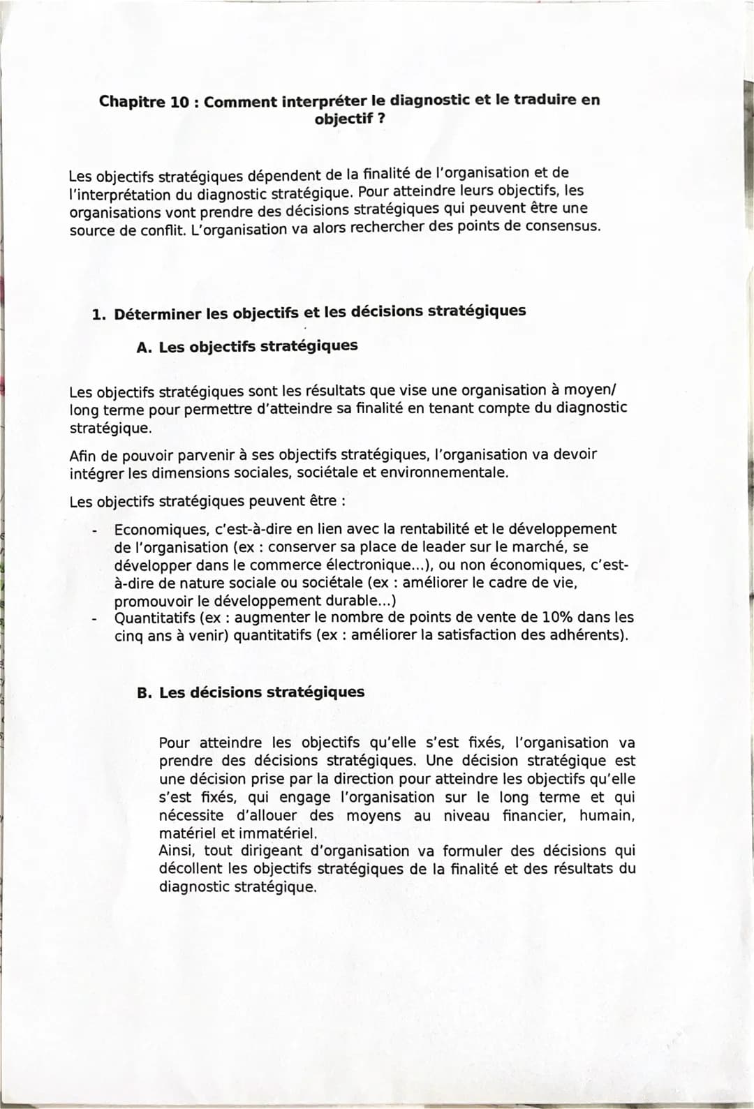 
<p>Les objectifs stratégiques dépendent de la finalité de l'organisation et de l'interprétation du diagnostic stratégique. Pour atteindre l