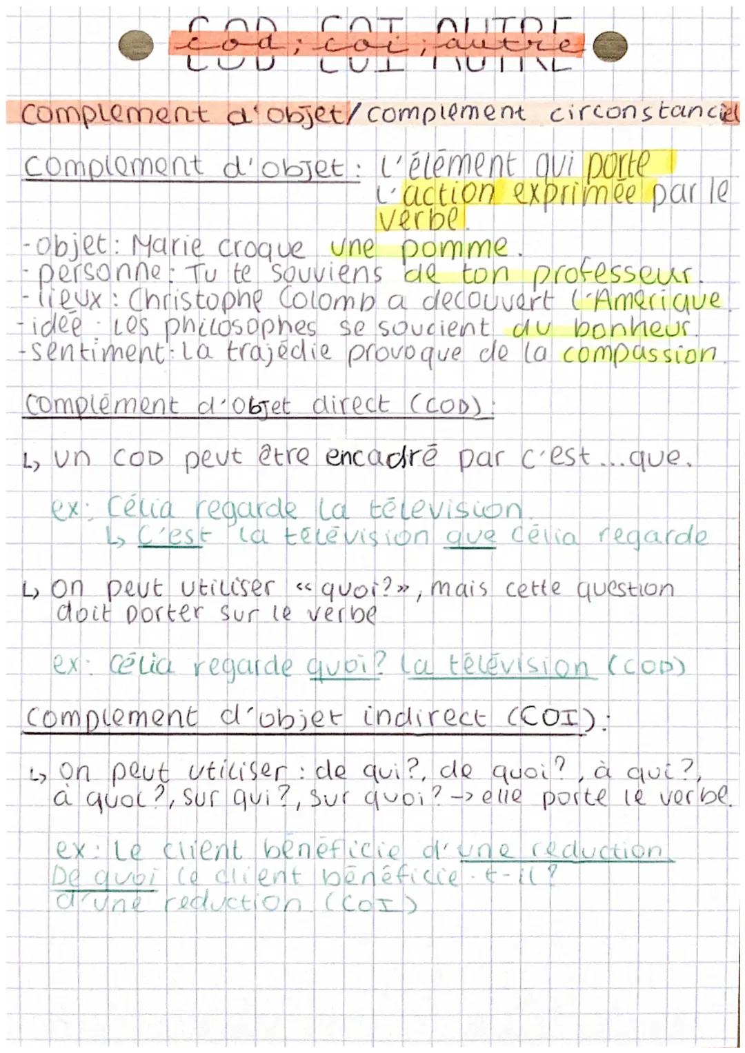 COT OUTOF
aut
; coi; autre
LUI JUTTAL
d'objet/ complement circonstanciel
Complement
Complement d'objet: l'élément qui porte
L'action exprimé