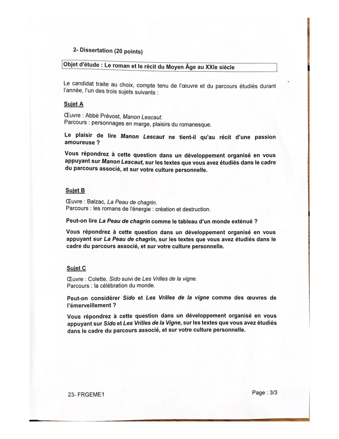 2- Dissertation (20 points)
Objet d'étude : Le roman et le récit du Moyen Âge au XXIe siècle
Le candidat traite au choix, compte tenu de l'œ