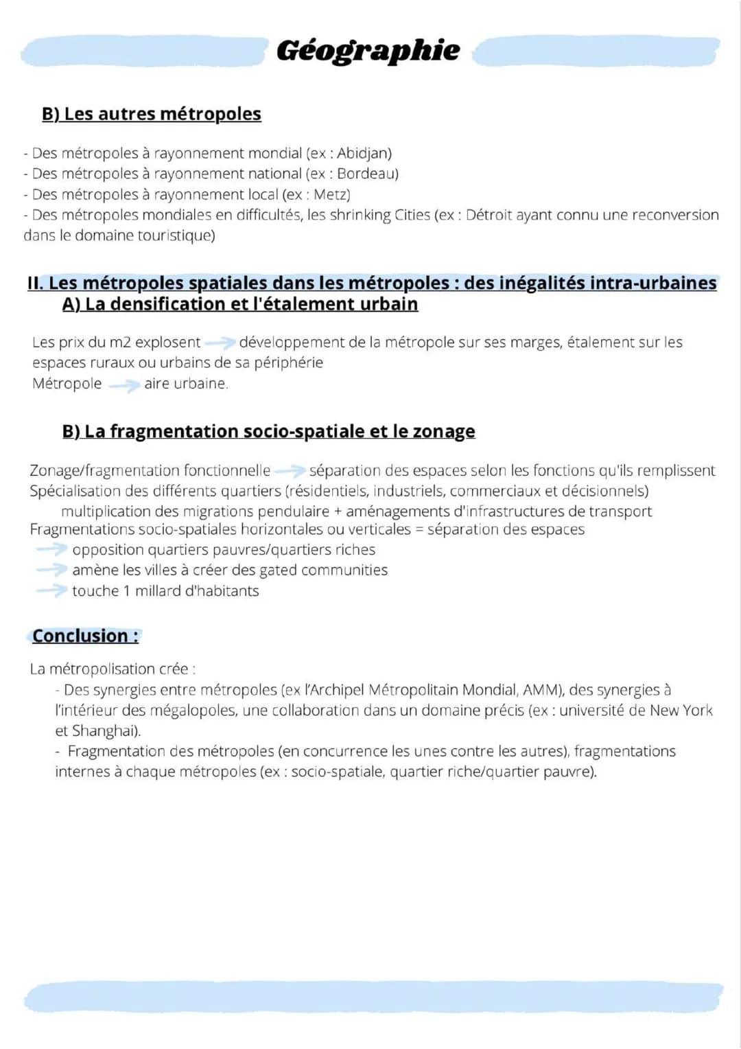 Géographie
CHAPITRE 2 : DES METROPOLES INEGALES ET EN MUTATION
Métropoles
visage actuel de l'urbanisation
Processus d'urbanisation pas unifo