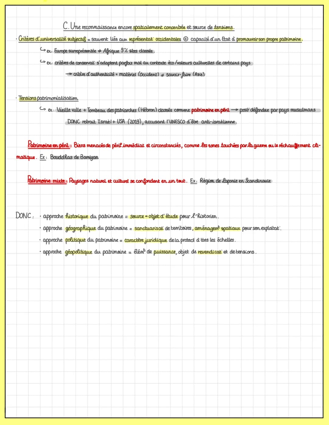 T3. Identifier, protéger et valoriser
le patrimoine: enjeux géopolitiques.
Patrimoine: Ensemble des biens et pratiques représentatifs de l'h