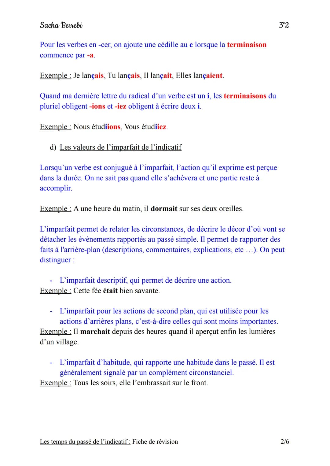 Sacha Berrebi
Les temps
Je
Tu
II
Nous
Vous
Elles
Terminaisons
-ais
-ais
-ait
-ions
-iez
du
Fiche de révision
passé de l'indicatif
I) L'impar