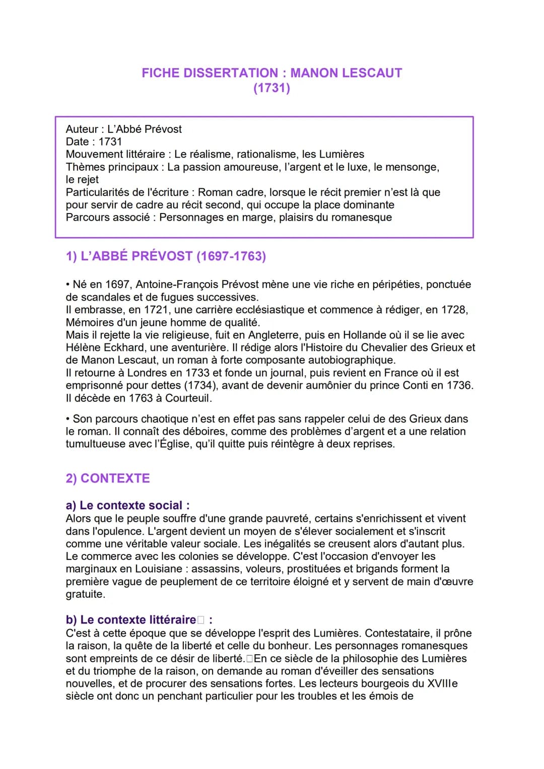 FICHE DISSERTATION : MANON LESCAUT
(1731)
Auteur : L'Abbé Prévost
Date : 1731
Mouvement littéraire : Le réalisme, rationalisme, les Lumières