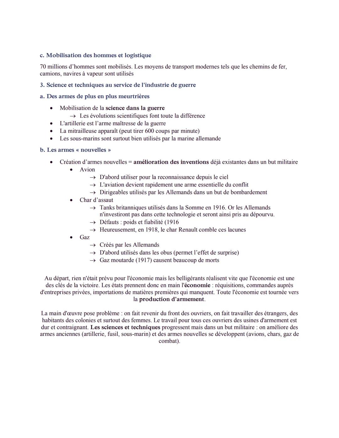 La guerre 1914-1918 : une guerre
industrielle
En 1914, rien n'avait été prévu pour l'économie de guerre ; tout le monde pensait que la guerr