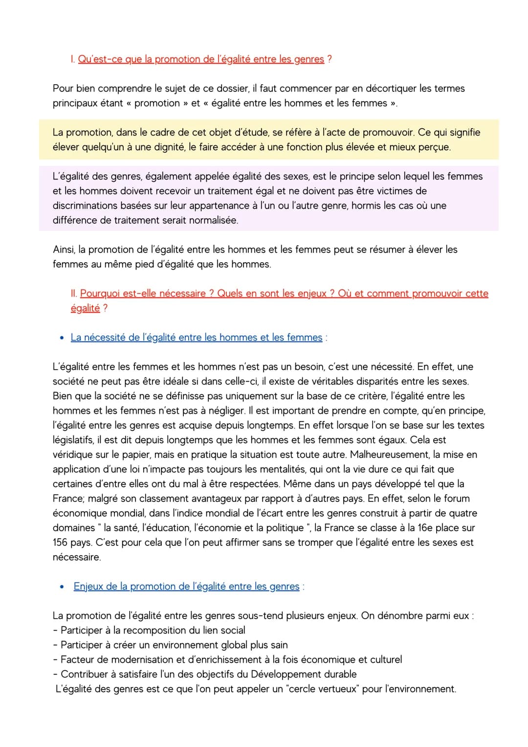 L'EGALITÉ EST
NOTRE
RESPONSABILITÉ À
TOUS !
Egalité des sexes: État dans
lequel l'accès aux droits ou
aux opportunités n'est pas
affecté par