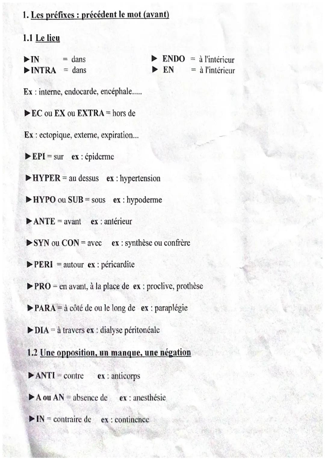 1. Les préfixes : précédent le mot (avant)
1.1 Le lieu
=
= dans
INTRA dans
▶ IN
Ex: interne, endocarde, encéphale......
EC ou EX ou EXTRA = 