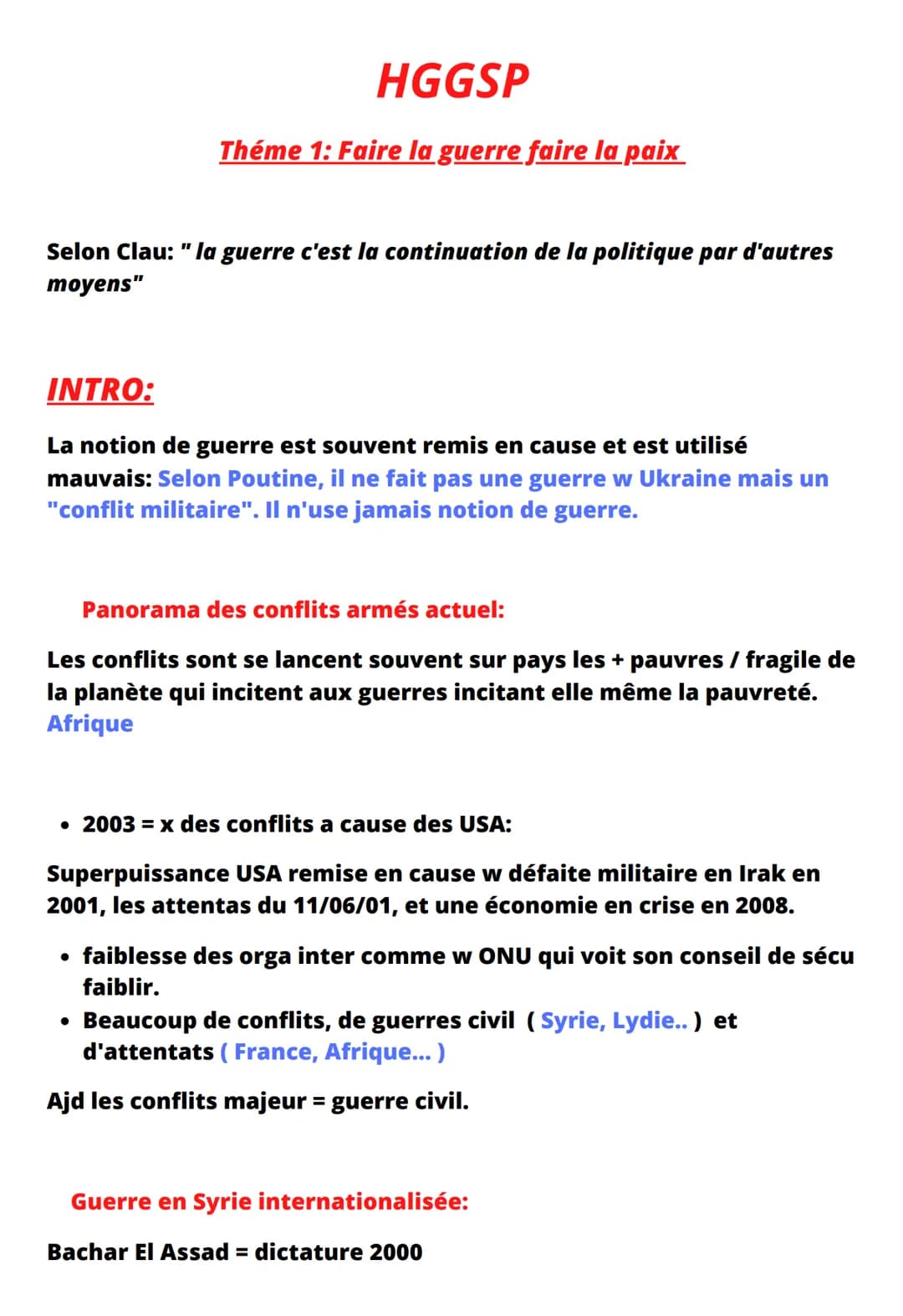 HGGSP
Théme 1: Faire la guerre faire la paix
Selon Clau: "la guerre c'est la continuation de la politique par d'autres
moyens"
INTRO:
La not