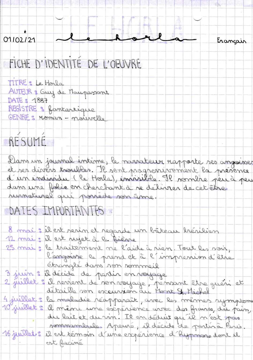 JFH
FICHE D'IDENTITÉ DE L'OEUVRE
TITRE
• Le Horla
AUTEUR & Guy de Maupassant
DATE: 1887
01/02/21
REGISTRE fantastique
GENRE: roman
nouvelle
