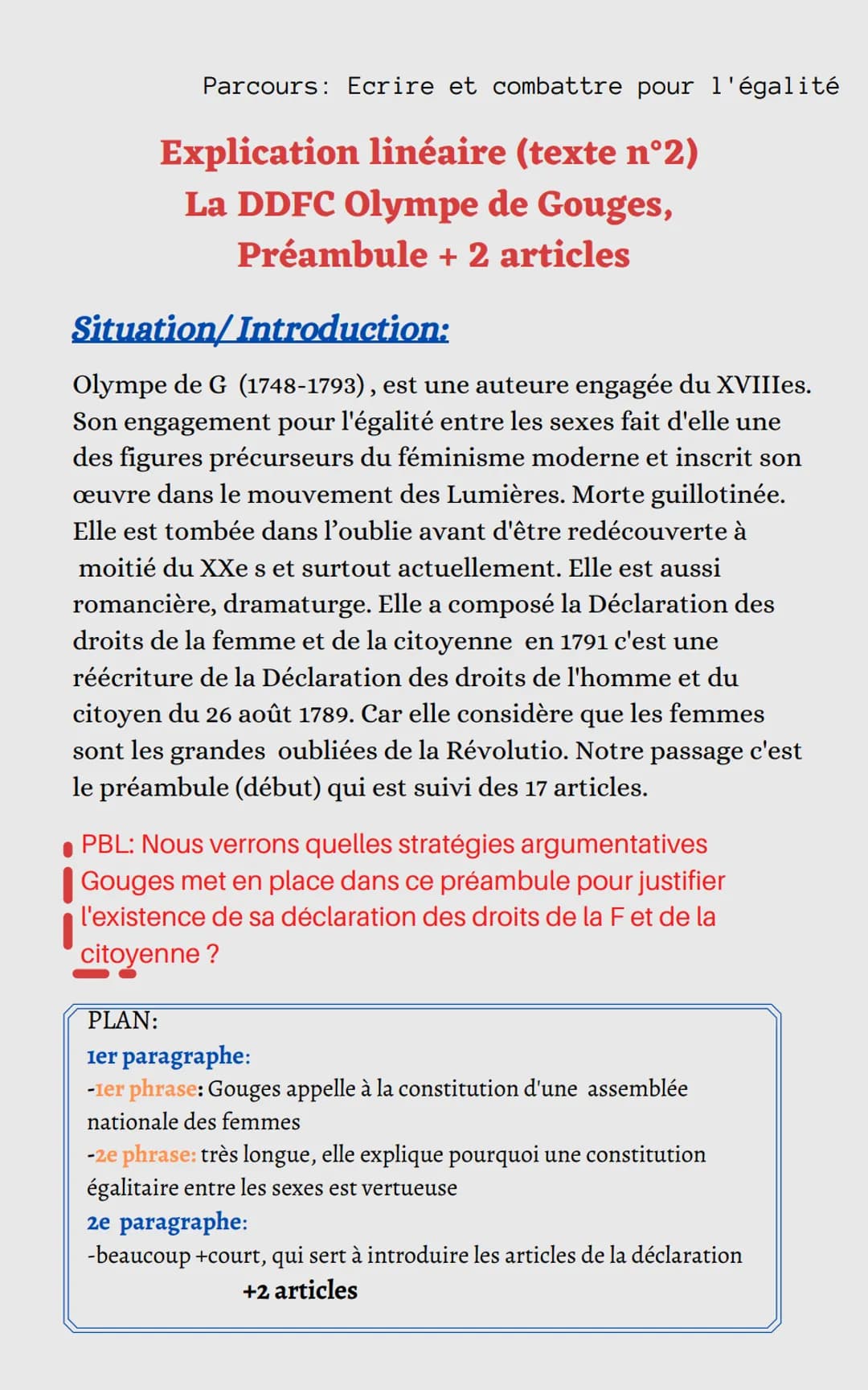 Parcours: Ecrire et combattre pour l'égalité
Explication linéaire (texte n°2)
La DDFC Olympe de Gouges,
Préambule + 2 articles
Situation/Int