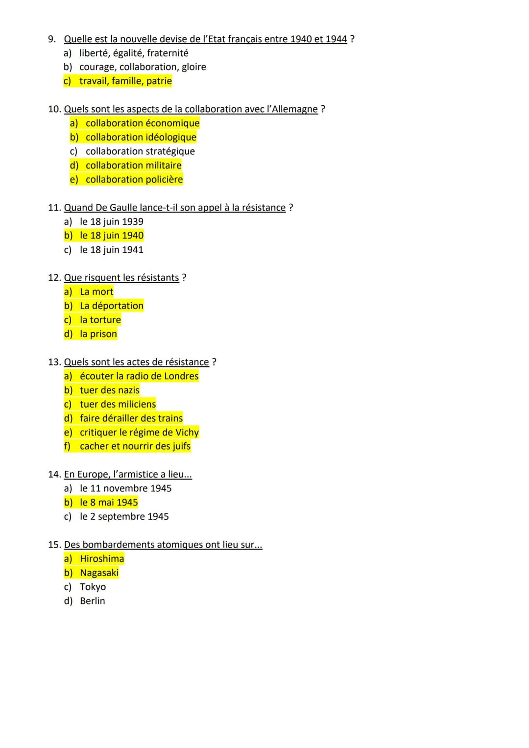 3H3
1. L'Axe regroupe...
Quiz
a) l'URSS, l'Allemagne et le Japon
b) l'Italie, l'Allemagne et le Japon
c) la France, le Royaume-Uni et les Ét