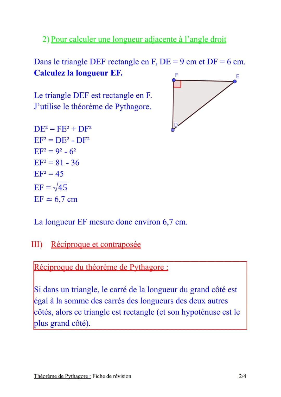 Theoreme de Pythagore
Fiche de révision
I) Théorème de Pythagore
Théorème:
Si un triangle est rectangle, alors le carré de la longueur de
so