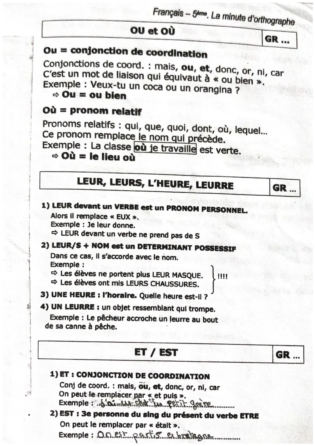 Français-5me, La minute d'orthographe
GRA
A et À
A est le verbe « avoir » conjugué au présent.
Exemple : Il a, il y a, il a travaillé
Astuce