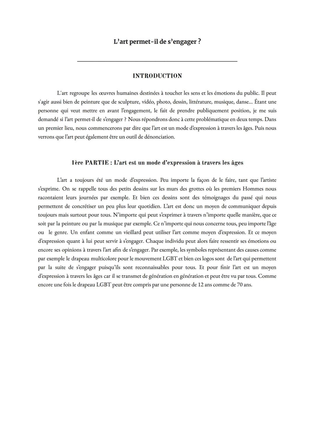 L'art permet-il de s'engager ?
INTRODUCTION
L'art regroupe les œuvres humaines destinées à toucher les sens et les émotions du public. Il pe