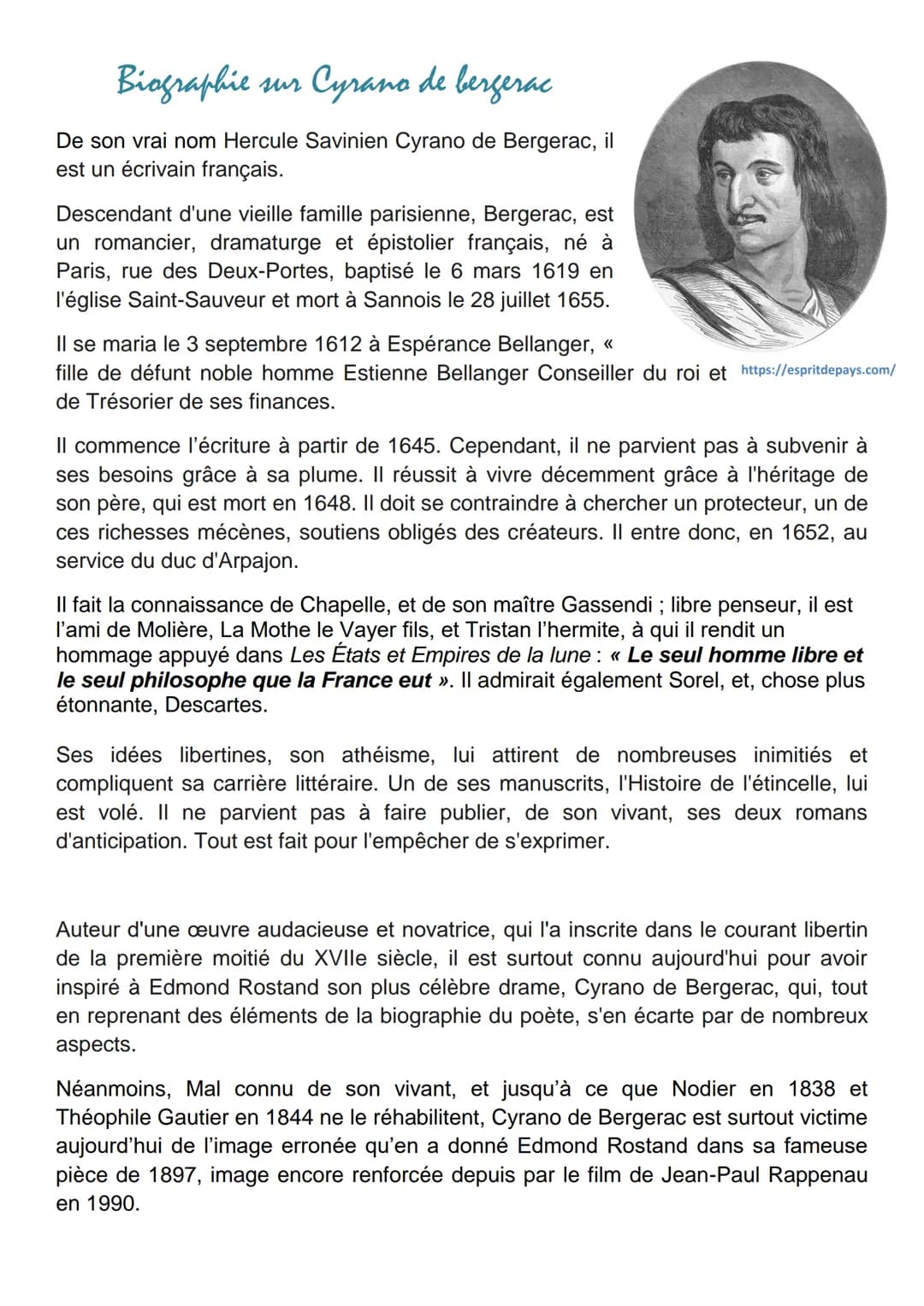 Biographie sur Cyrano de bergerac
De son vrai nom Hercule Savinien Cyrano de Bergerac, il
est un écrivain français.
Descendant d'une vieille