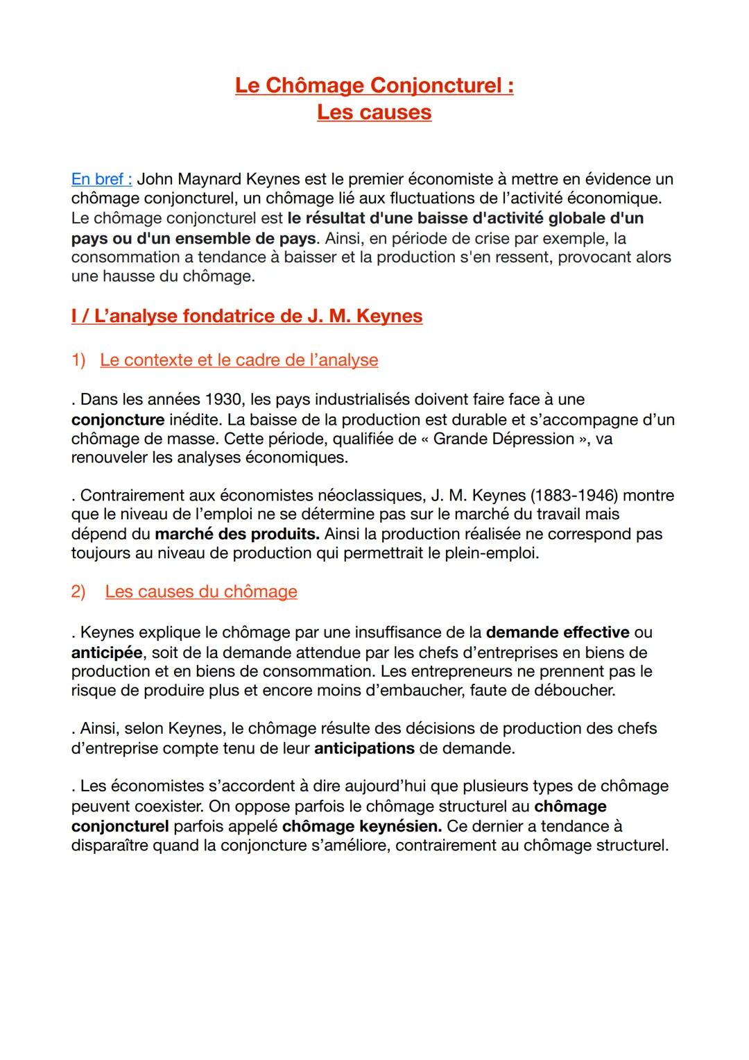 # Le Chômage Conjoncturel :
Les causes

En bref: John Maynard Keynes est le premier économiste à mettre en évidence un
chômage conjoncturel,