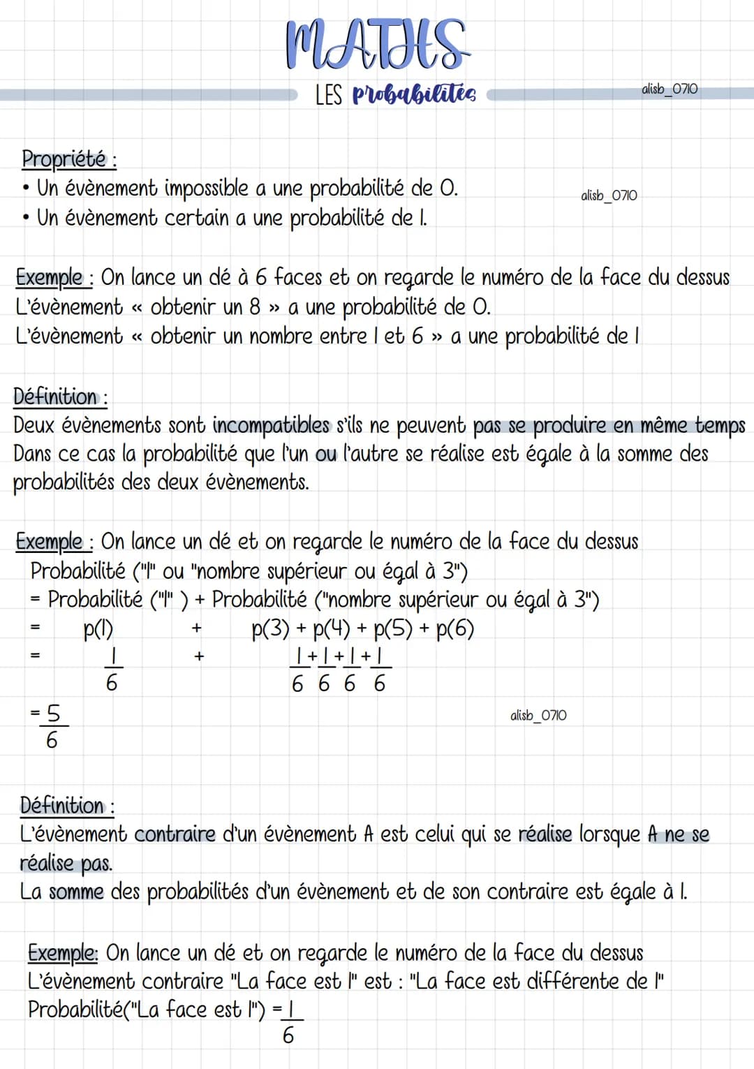 MATHS
LES probabilités
Définition : Une expérience est dite aléatoire si on ne peut pas prédire avec
certitude quel sera le résultat.
Les ré
