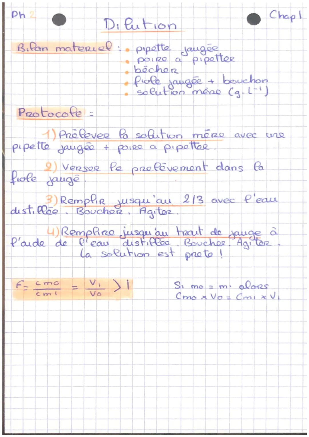 Ph 2
Dilution
Bifan materiel: pipette
Protocole =
1) Profevee la solution mère avec
pipette jaugée + poire a pipetter.
distillée
9) Verser l