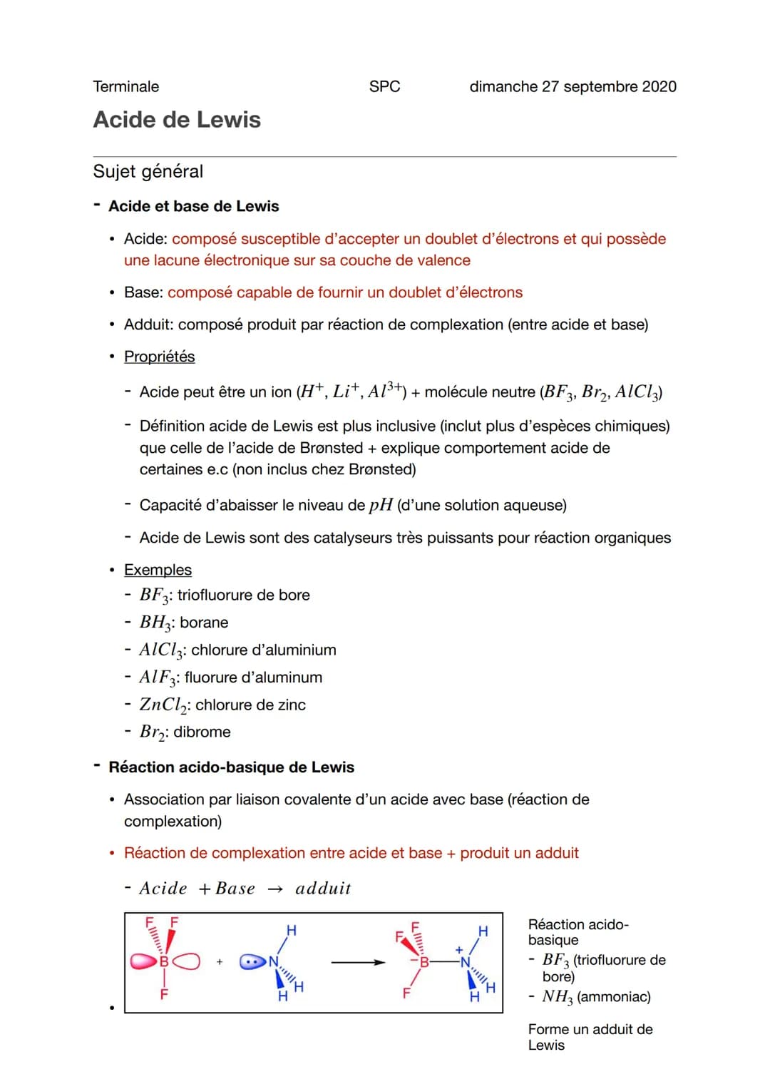 Terminale
Acide de Lewis
Sujet général
Acide et base de Lewis
●
• Acide: composé susceptible d'accepter un doublet d'électrons et qui possèd