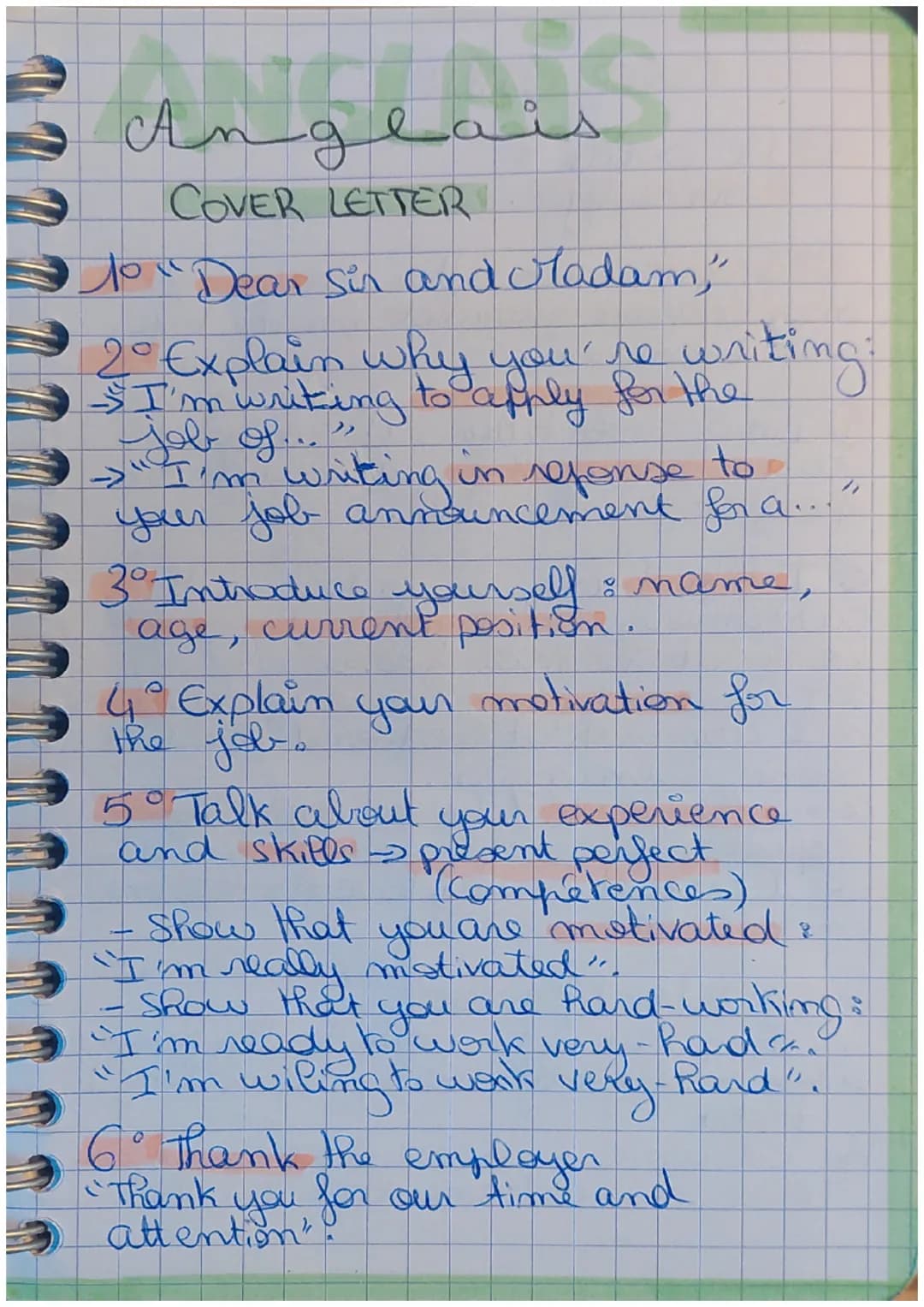 Anglais
COVER LETTER
10" Dear Sir and Madam"
2° Explain why you're
- I'm writing to apply for the
job of... »
writing:
→" I'm writing in ref