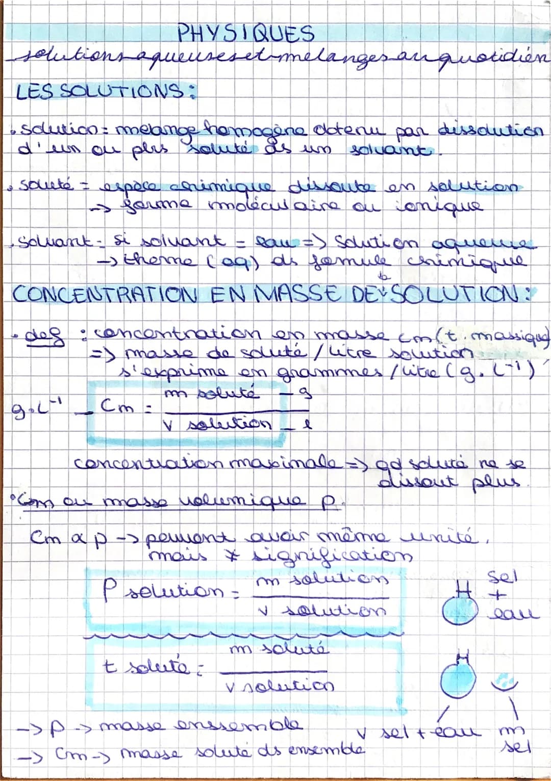 PHYSIQUES
solutions aqueuses et melanges au quotidien
LES SOLUTIONS:
• solution = melange homogène obtenu par diss
d'un ou plus soluté as un