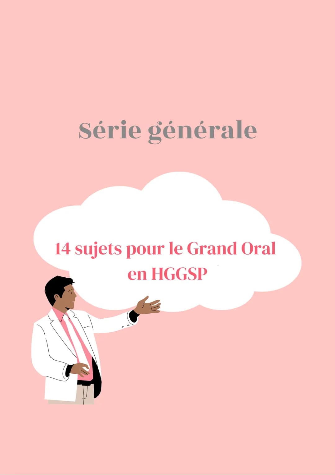 Série générale
14 sujets pour le Grand Oral
en HGGSP • La télévision est-elle un média voué à
disparaître ?
Quelle est la place de la femme 