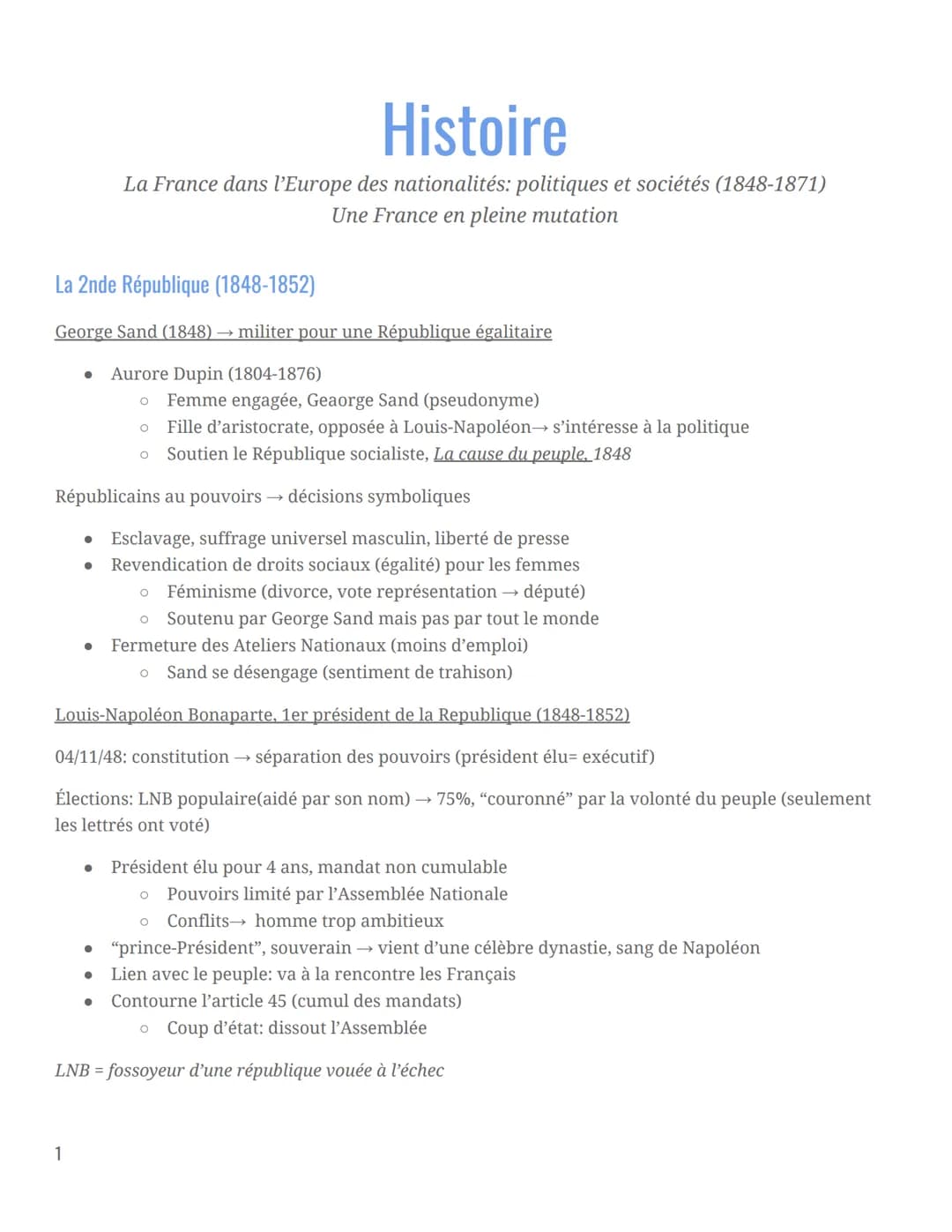 La 2nde République (1848-1852)
George Sand (1848) → militer pour une République égalitaire
Histoire
La France dans l'Europe des nationalités