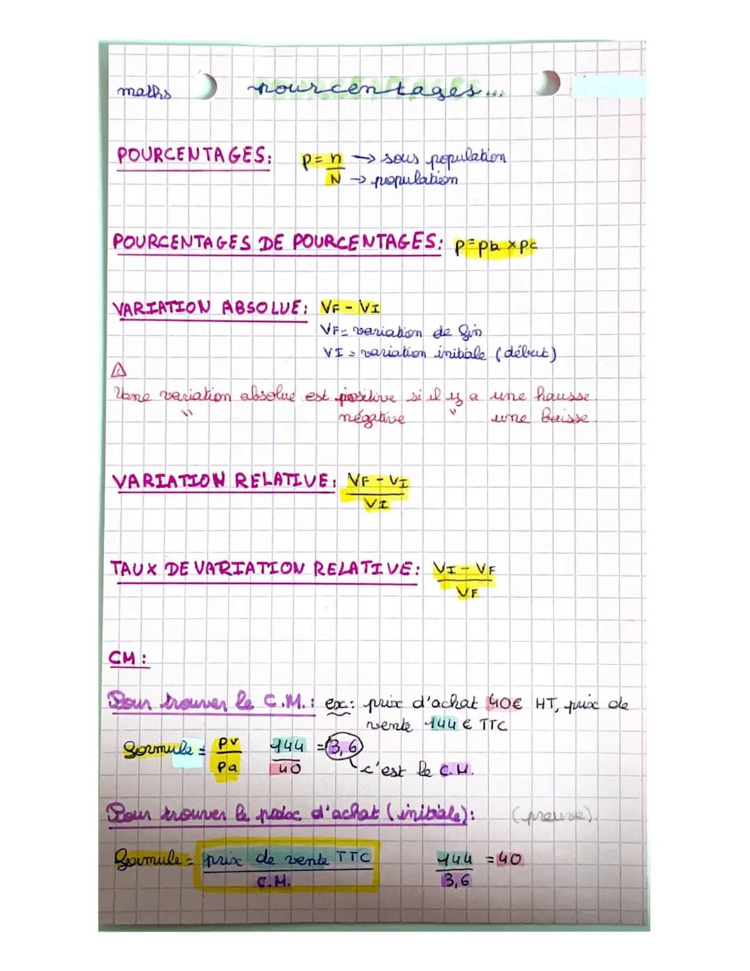 maths
pourcen
POURCENTAGES: p= n → sous population.
N→ • population
POURCENTAGES DE POURCENTAGES: p=pb xpc
en tages...
VARIATION ABSOLUE: VF