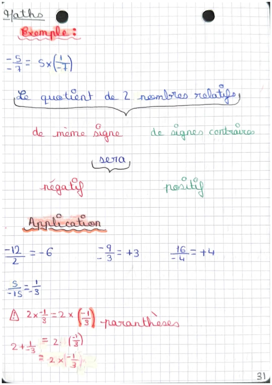 Haths
Nombres relatifs
Multiplication de 2 nombres relatifs :
Propriete
Le produit de 2 nombre relatifs :
de signes contraires
sera régatifs