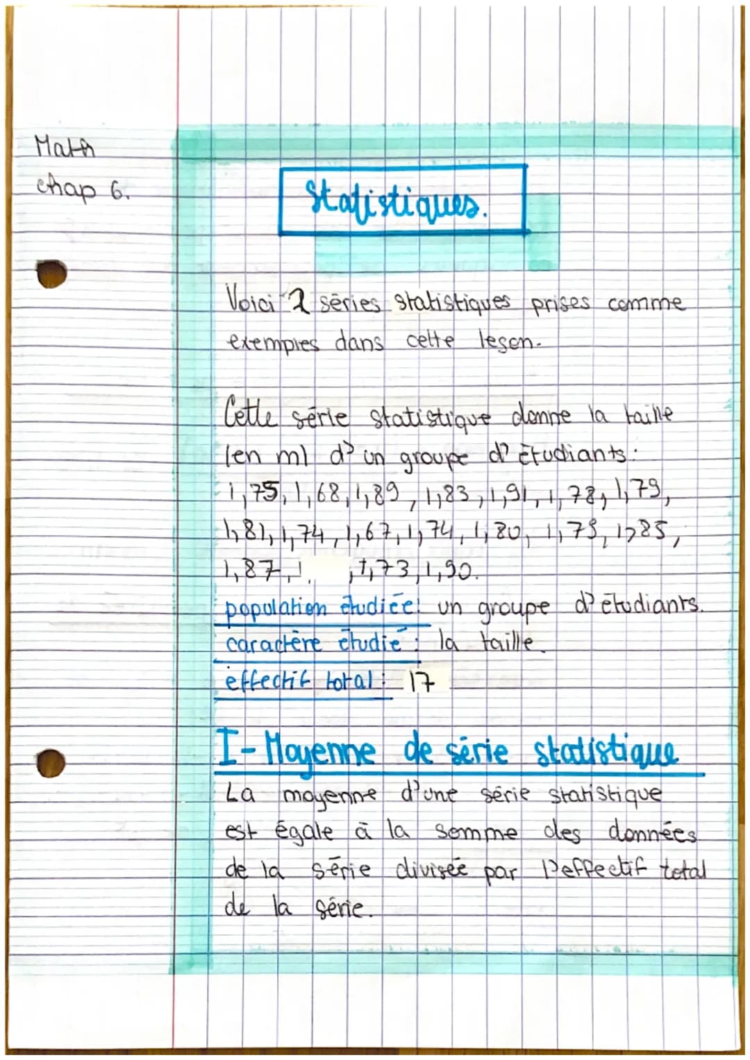 Math
chap 6.
Statistiques.
Voici series statistiques prises comme
exemples dans cette lesen.
Cette serie statistique donne la taille
len ml 