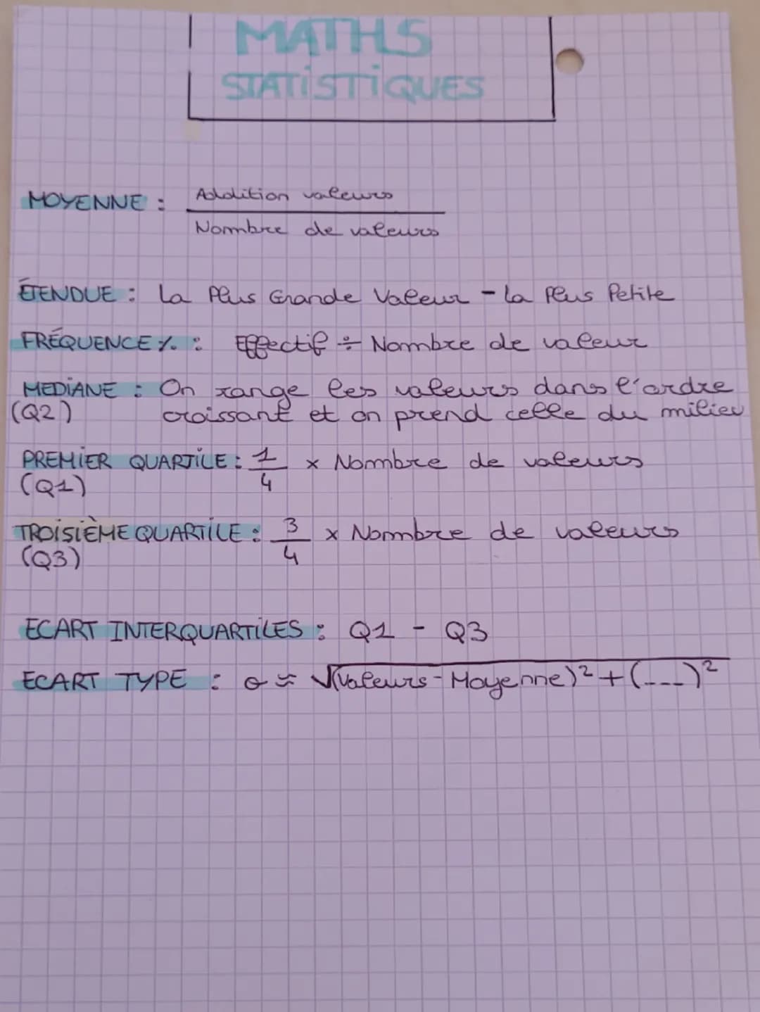 MATHS
STATISTIQUES
Addition valewes
MOYENNE :
Nombre de valeurs
ETENDUE: La Plus Grande Valeur - La Plus Petite
FREQUENCE %: Effectif : Nomb
