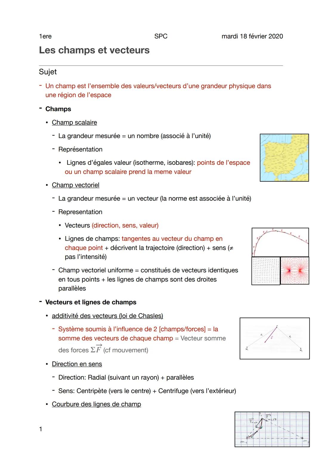 1ere
Les champs et vecteurs
1
Sujet
Un champ est l'ensemble des valeurs/vecteurs d'une grandeur physique dans
une région de l'espace
Champs

