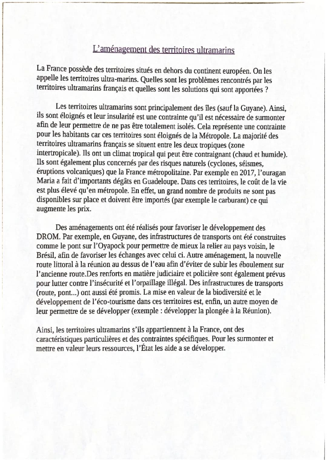 L'aménagement des territoires ultramarins
La France possède des territoires situés en dehors du continent européen. On les
appelle les terri